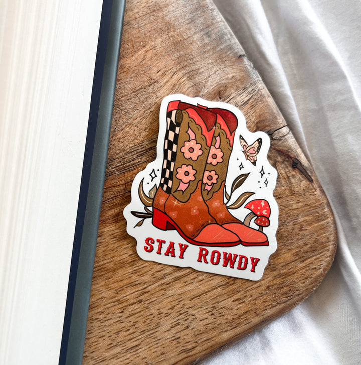 Stay Rowdy cowboy sticker