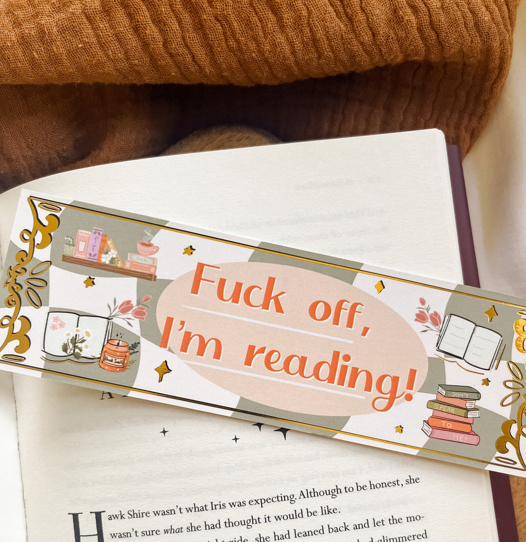 F Off I'm Reading Gold Foil Bookmark