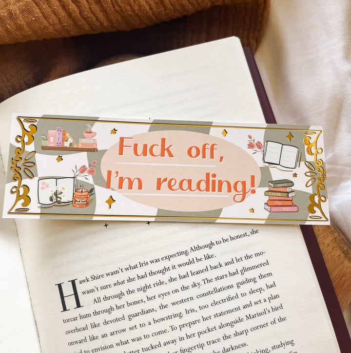 F Off I'm Reading Gold Foil Bookmark