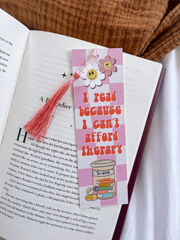 I Read because I can't afford Therapy bookmark