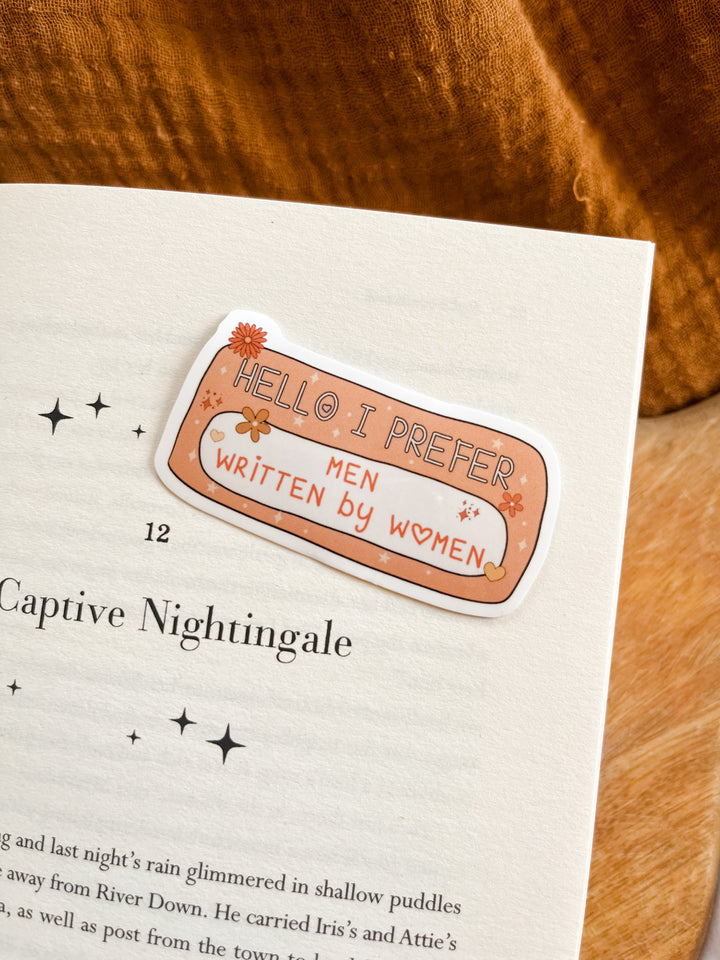 Hello, I prefer men written by women sticker