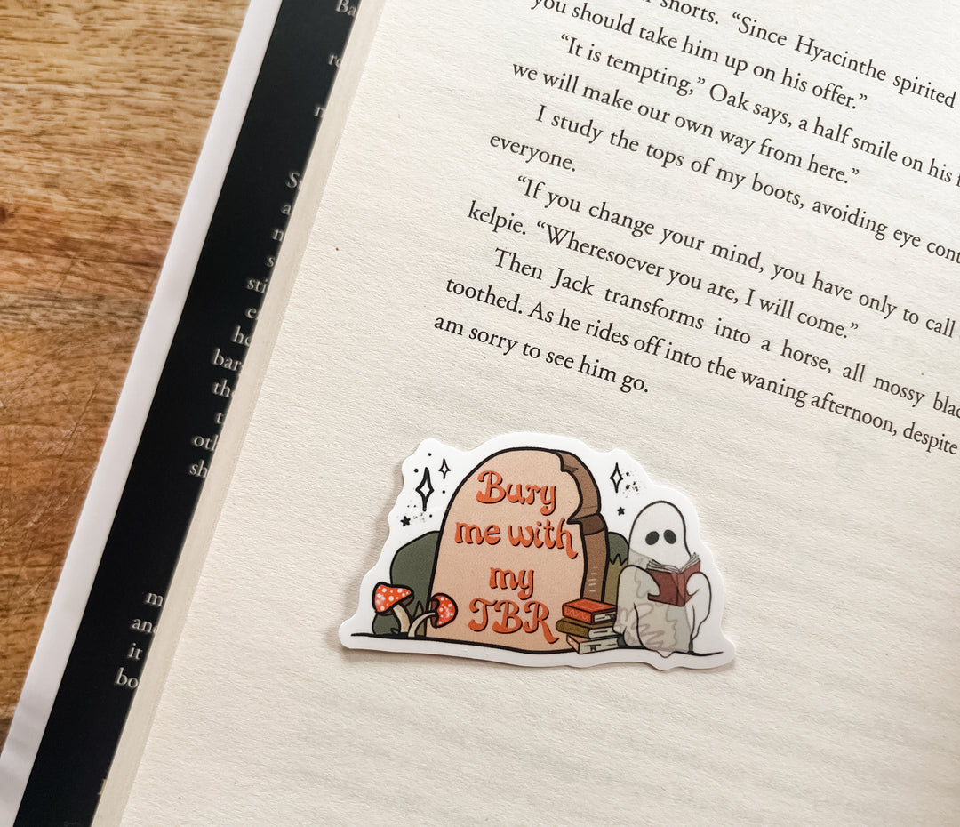 Bury me with my TBR ghost sticker