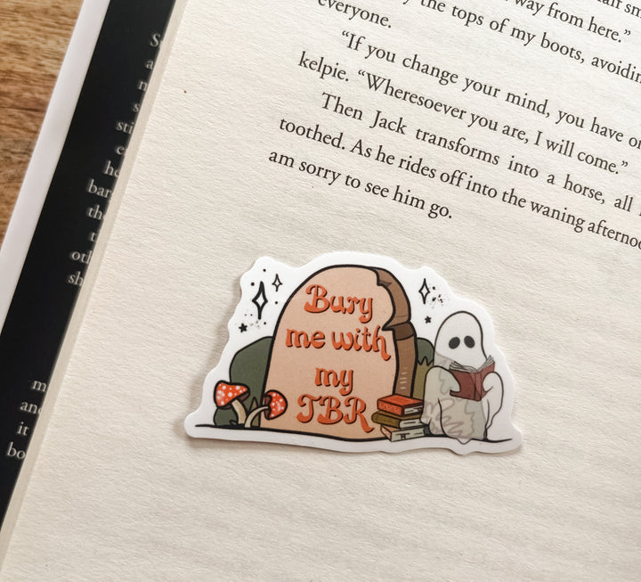 Bury me with my TBR ghost sticker