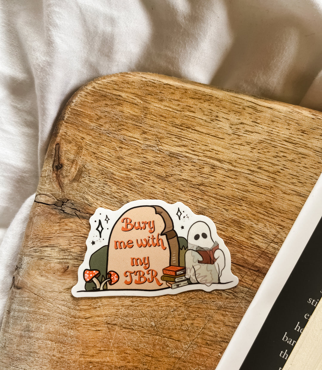 Bury me with my TBR ghost sticker