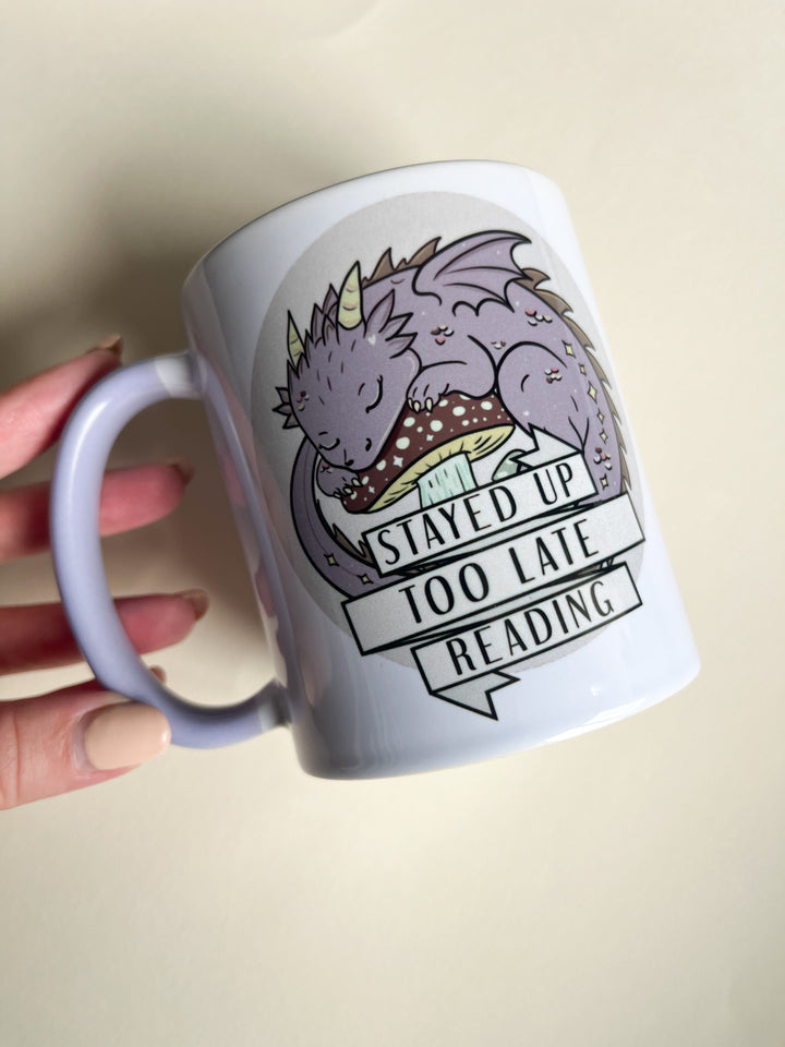 Stayed Up Too Late 11oz Mug
